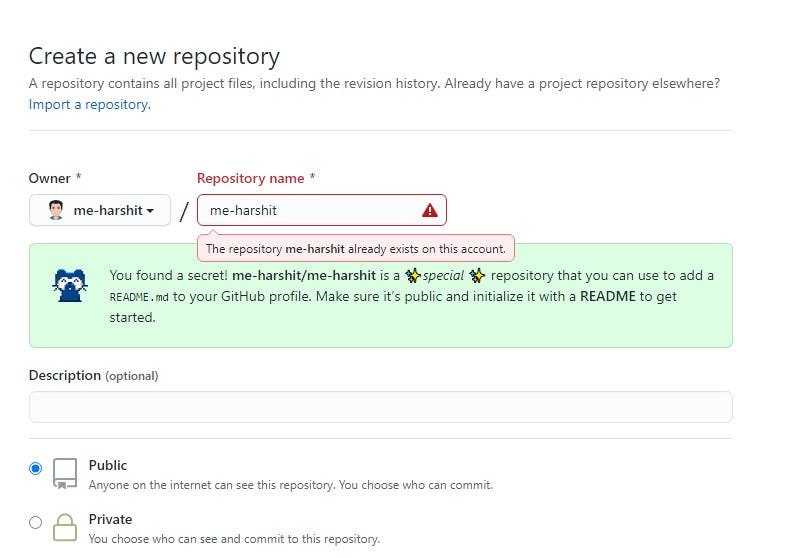 GitHub's Create a new repository form with the repository name set to me-harshit, and a green notice reading 'You found a secret! me-harshit/me-harshit is a special repository that you can use to add a README.md to your GitHub profile.'